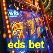 eds bet